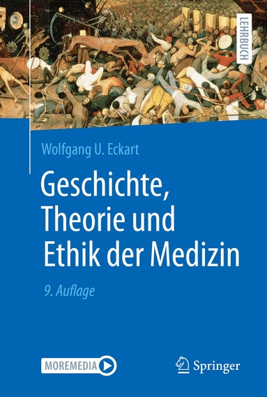 Wolfgang U. Eckart - Geschichte, Theorie und Ethik der Medizin, Häftad