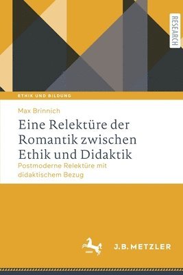 bokomslag Eine Relektüre der Romantik zwischen Ethik und Didaktik