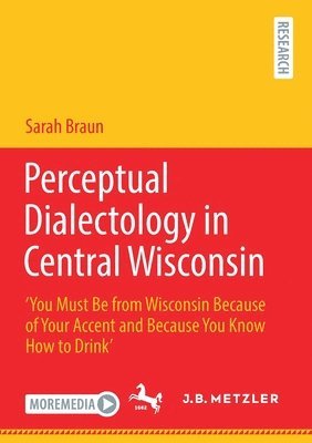 Perceptual Dialectology in Central Wisconsin 1