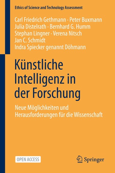 Carl Friedrich Gethmann, Peter Buxmann, Julia Distelrath, Bernhard G. Humm, Stephan Lingner, Verena Nitsch, Jan C. Schmidt, Indra Spiecker genannt Döhmann - Künstliche Intelligenz in der Forschung, Inbunden