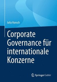 bokomslag Corporate Governance fr internationale Konzerne