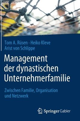 bokomslag Management der dynastischen Unternehmerfamilie