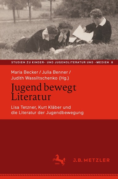 Maria Becker, Julia Benner, Judith Wassiltschenko - Jugend bewegt Literatur, Häftad