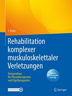 Rehabilitation komplexer muskuloskelettaler Verletzungen 1