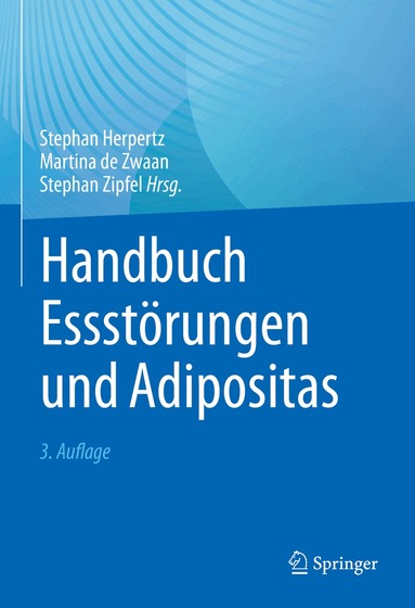 Stephan Herpertz, Martina de Zwaan, Stephan Zipfel - Handbuch Essstörungen und Adipositas, Inbunden