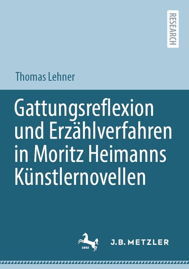 Thomas Lehner - Gattungsreflexion und Erzählverfahren in Moritz Heimanns Künstlernovellen, Häftad