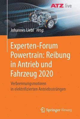Experten-Forum Powertrain: Reibung in Antrieb und Fahrzeug 2020 1