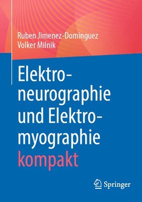 bokomslag Elektroneurographie und Elektromyographie kompakt