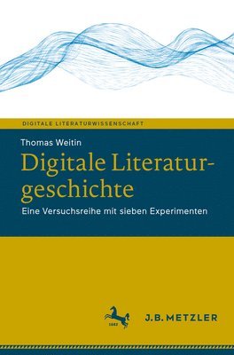 Digitale Literaturgeschichte 1