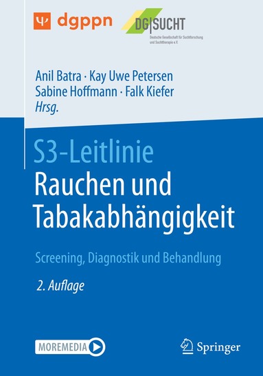 Anil Batra, Kay Uwe Petersen, Falk Kiefer, Sabine Hoffmann - S3-Leitlinie Rauchen und Tabakabhängigkeit: Screening, Diagnostik und Behandlung, Häftad