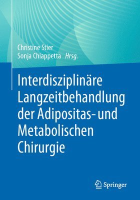 Interdisziplinre Langzeitbehandlung der Adipositas- und Metabolischen Chirurgie 1