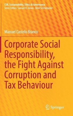 Corporate Social Responsibility, the Fight Against Corruption and Tax Behaviour 1