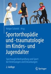 bokomslag Sportorthopdie und -traumatologie im Kindes- und Jugendalter