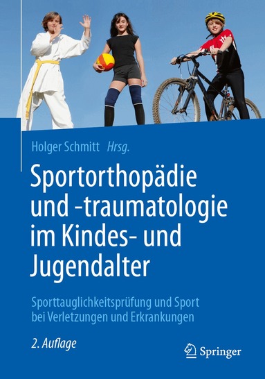 Holger Schmitt - Sportorthopädie und -traumatologie im Kindes- und Jugendalter, Häftad
