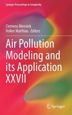 bokomslag Air Pollution Modeling and its Application XXVII