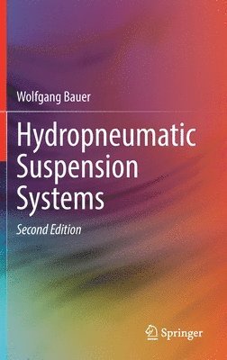 Wolfgang Bauer - Hydropneumatic Suspension Systems, Inbunden