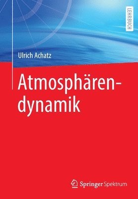 Ulrich Achatz - Atmosphärendynamik, Häftad