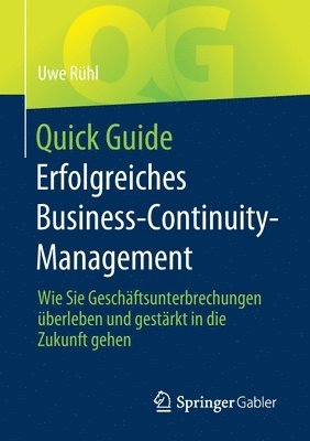 bokomslag Quick Guide Erfolgreiches Business-Continuity-Management