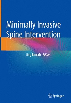 Minimally Invasive Spine Intervention 1