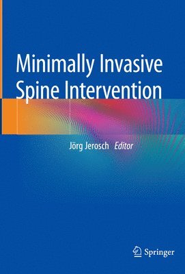 Minimally Invasive Spine Intervention 1