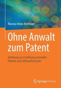 bokomslag Ohne Anwalt zum Patent