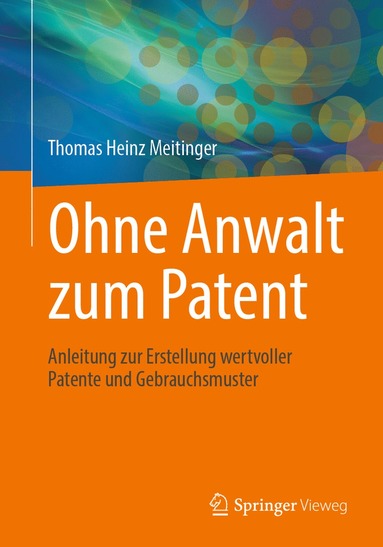 bokomslag Ohne Anwalt zum Patent