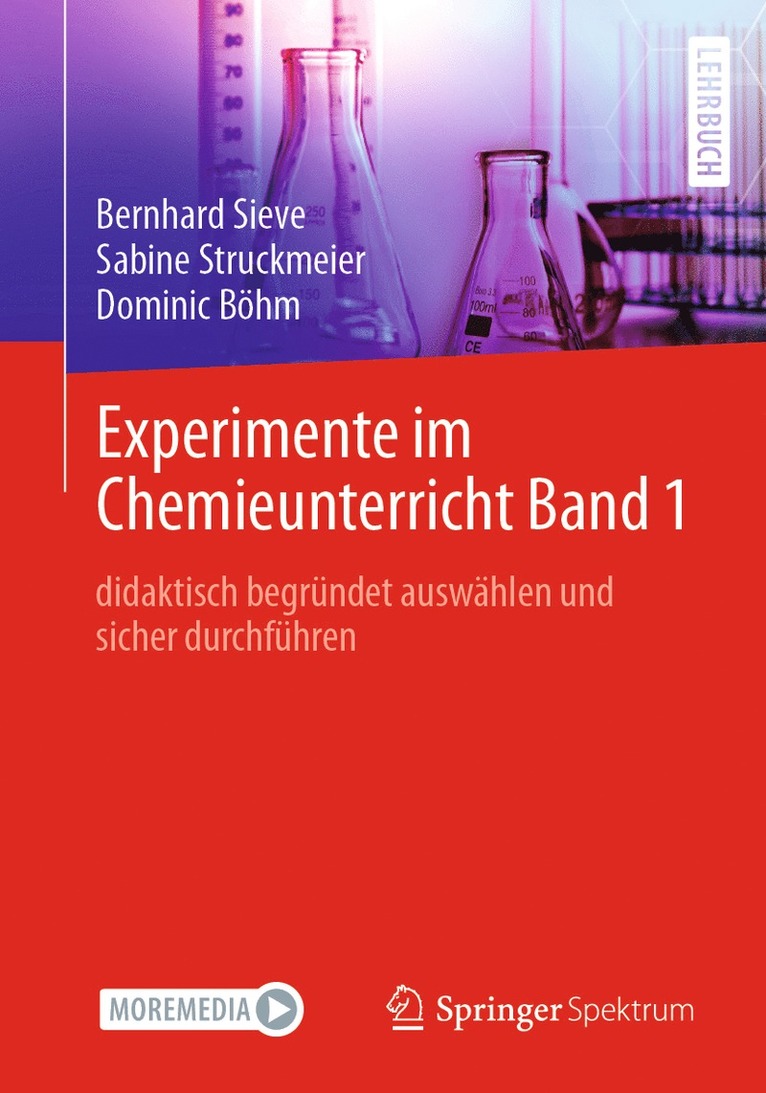 Bernhard Sieve, Sabine Struckmeier, Dominic Böhm, Dominic Bohm - Experimente im Chemieunterricht Band 1, Häftad
