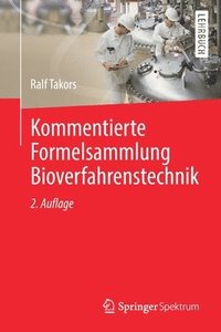 bokomslag Kommentierte Formelsammlung Bioverfahrenstechnik