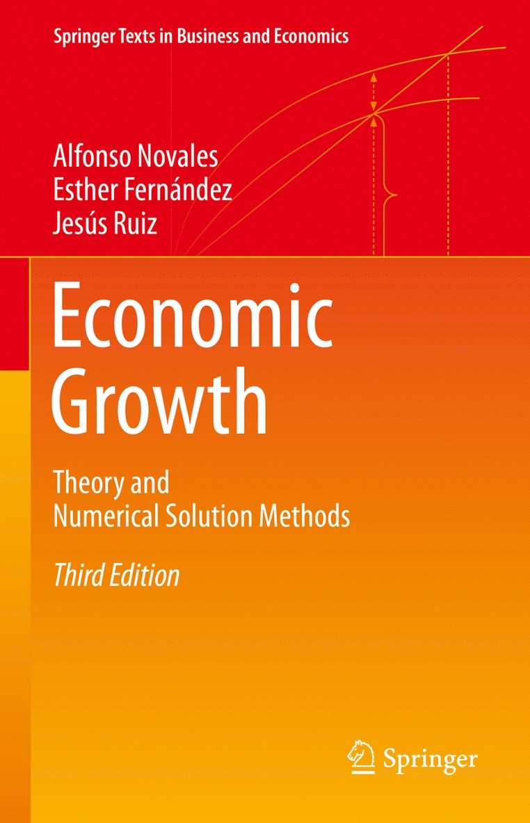 Alfonso Novales, Esther Fernández, Jesús Ruiz, Esther Fernandez, Jesus Ruiz - Economic Growth, Inbunden