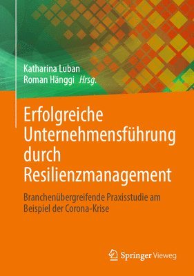 bokomslag Erfolgreiche Unternehmensführung durch Resilienzmanagement