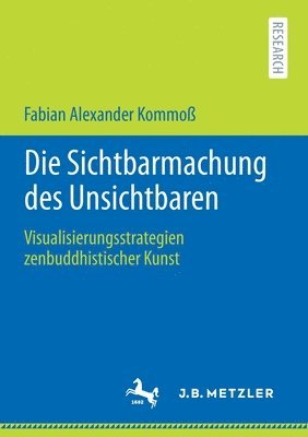 bokomslag Die Sichtbarmachung des Unsichtbaren