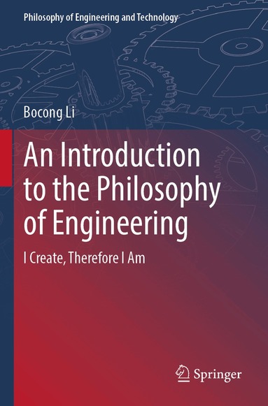 Bocong Li - Introduction to the Philosophy of Engineering, Häftad