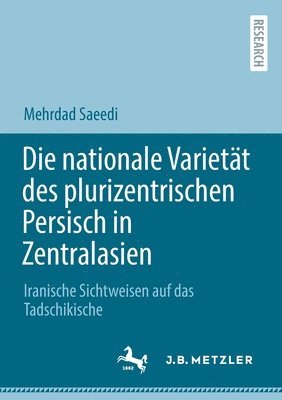 bokomslag Die nationale Variett des plurizentrischen Persisch in Zentralasien