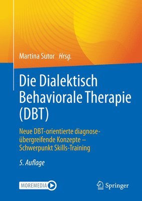 bokomslag Die Dialektisch Behaviorale Therapie (DBT)