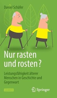 bokomslag Nur rasten und rosten?