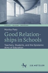 bokomslag Good Relationships in Schools
