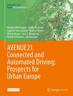 bokomslag AVENUE21. Connected and Automated Driving: Prospects for Urban Europe