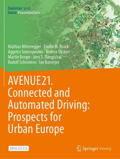 bokomslag AVENUE21. Connected and Automated Driving: Prospects for Urban Europe