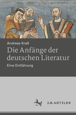 Die Anfnge der deutschen Literatur 1