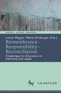 bokomslag Remembrance - Responsibility - Reconciliation