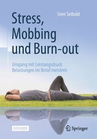 bokomslag Stress, Mobbing und Burn-out
