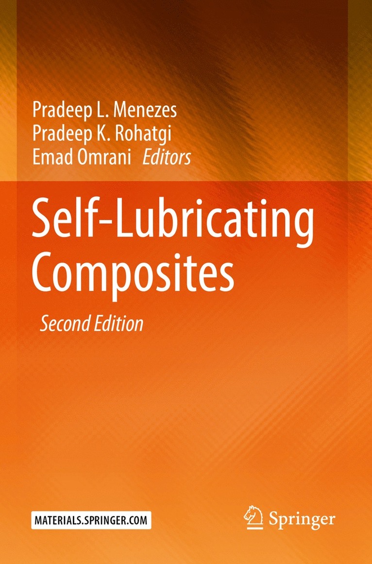 Pradeep L. Menezes, Pradeep K. Rohatgi, Emad Omrani - Self-Lubricating Composites, Häftad