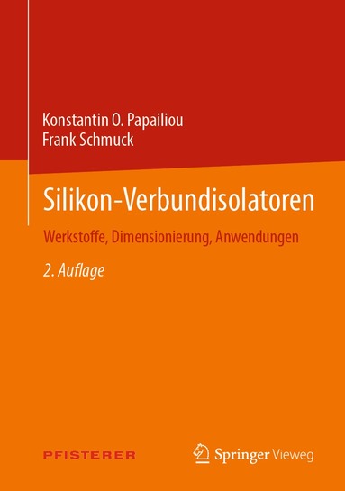Konstantin O. Papailiou, Frank Schmuck - Silikon-Verbundisolatoren, Inbunden