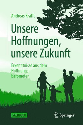 bokomslag Unsere Hoffnungen, unsere Zukunft