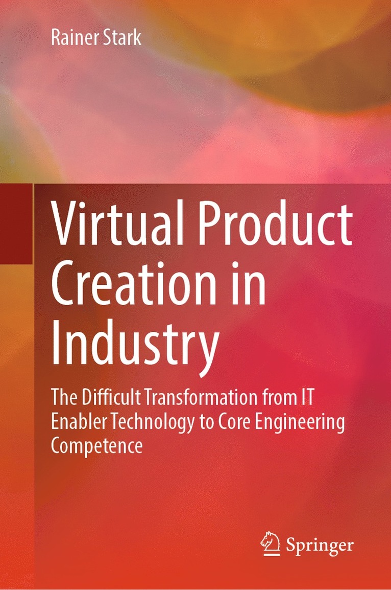 Rainer Stark - Virtual Product Creation in Industry, Inbunden