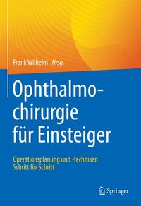 bokomslag Ophthalmochirurgie fr Einsteiger