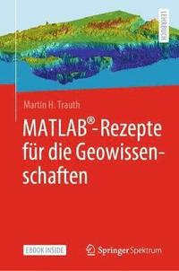 bokomslag MATLAB (R)-Rezepte fur die Geowissenschaften