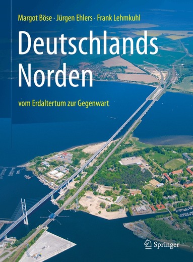Margot Böse, Jürgen Ehlers, Frank Lehmkuhl - Deutschlands Norden, Inbunden