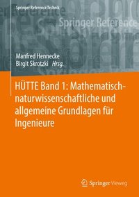 bokomslag HTTE Band 1: Mathematisch-naturwissenschaftliche und allgemeine Grundlagen fr Ingenieure