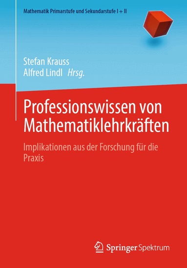 Stefan Krauss, Alfred Lindl - Professionswissen von Mathematiklehrkräften, Häftad